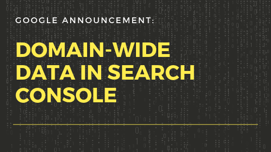 domain wide data now in search console.