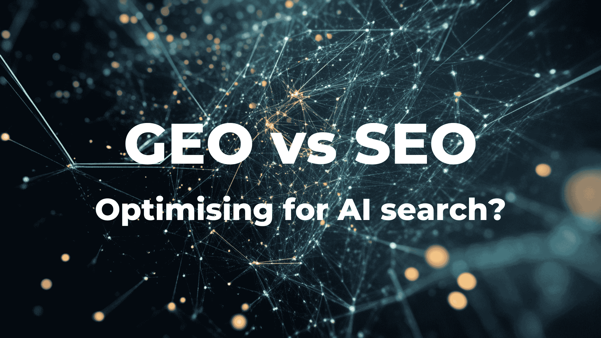 GEO vs SEO optimising for AI search